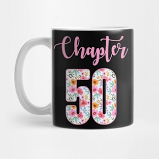 Chapter 50 Floral 1974 Birthday B-day Gift For Women Mug